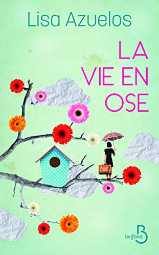 VIE EN OSE (LA)