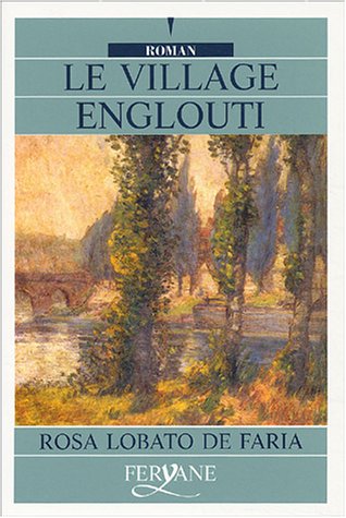 VILLAGE ENGLOUTI (LE)