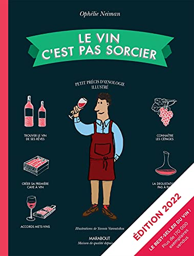 VIN C'EST PAS SORCIER (LE)
