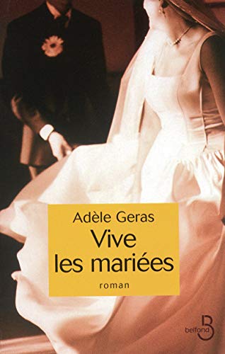 VIVE LES MARIÉES