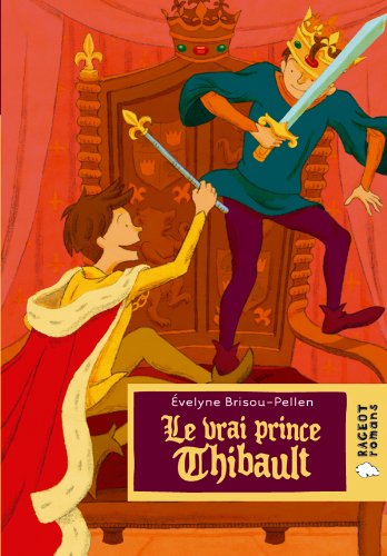 VRAI PRINCE THIBAULT (LE)