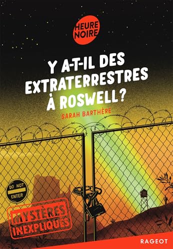 Y A-T-IL DES EXTRATERRESTRES À ROSWELL ?